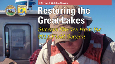 Restoring the Great Lakes: Success Stories from the 2011 Field Season