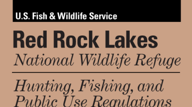 Red Rock Lakes NWR Hunt, Fish & Public Use Regulations