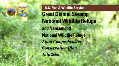 Great Dismal Swamp and Nansemond NWRs Comprehensive Conservation Plan