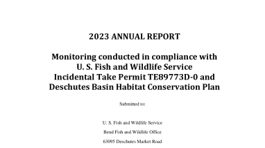 2023 Annual Report: Monitoring conducted in compliance with U. S. Fish and Wildlife Service Incidental Take Permit TE89773D-0 and Deschutes Basin Habitat Conservation Plan