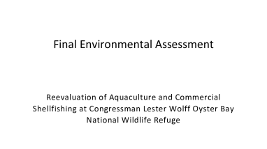 Aquaculture and Commercial Shellfishing Environmental Assessment Package