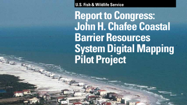 Draft Report to Congress John H. Chafee Coastal Barrier Resources System Digital Mapping Project