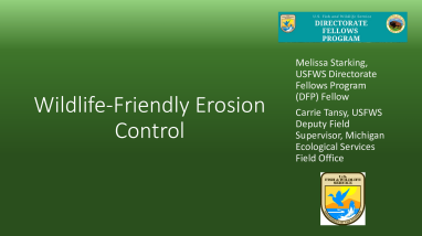 Wildlife Friendly Erosion Control Presentation