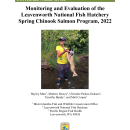 Monitoring and Evaluation of the Leavenworth National Fish Hatchery Spring Chinook Salmon Program, 2022